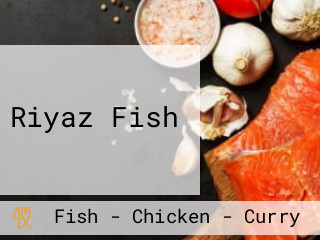 Riyaz Fish