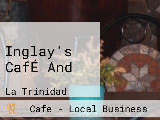 Inglay's CafÉ And