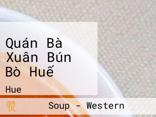 Quán Bà Xuân Bún Bò Huế