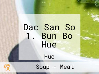 Dac San So 1. Bun Bo Hue