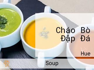 Cháo Bò Đập Đá