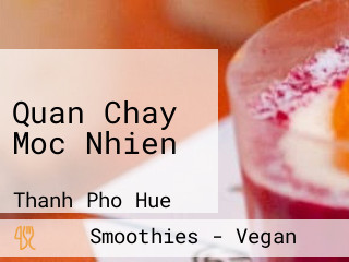 Quan Chay Moc Nhien