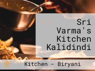 Sri Varma's Kitchen Kalidindi