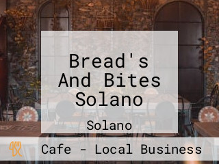 Bread's And Bites Solano