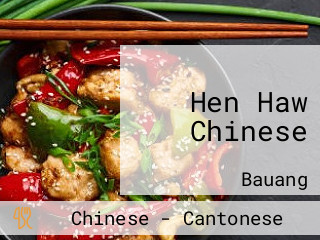 Hen Haw Chinese