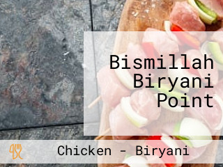 Bismillah Biryani Point