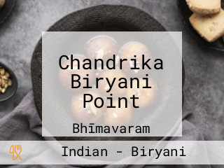 Chandrika Biryani Point