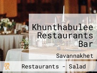 Khunthabulee Restaurants Bar