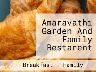 Amaravathi Garden And Family Restarent