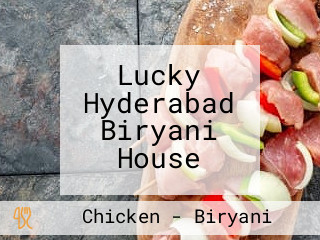 Lucky Hyderabad Biryani House