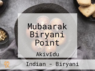 Mubaarak Biryani Point