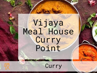 Vijaya Meal House Curry Point