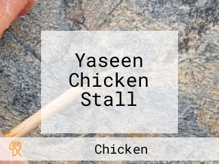 Yaseen Chicken Stall