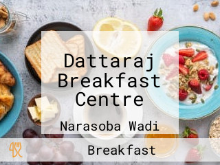 Dattaraj Breakfast Centre