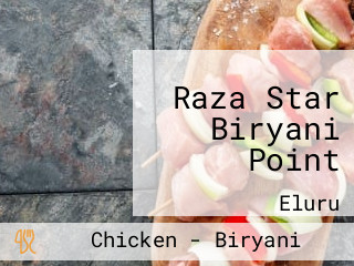 Raza Star Biryani Point