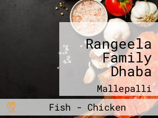 Rangeela Family Dhaba