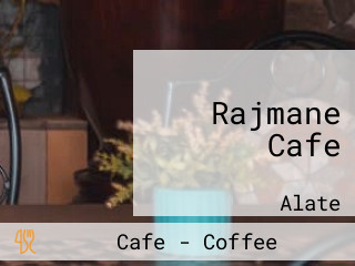 Rajmane Cafe