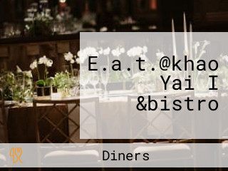 E.a.t.@khao Yai I &bistro