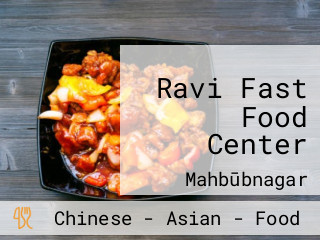 Ravi Fast Food Center