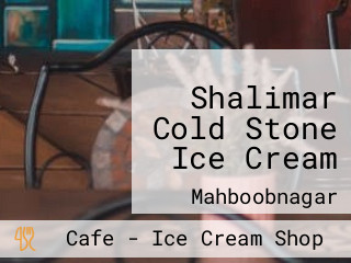 Shalimar Cold Stone Ice Cream