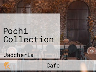 Pochi Collection