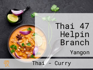 Thai 47 Helpin Branch