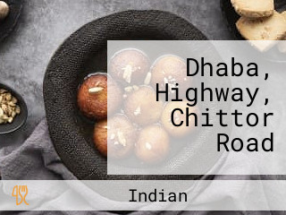 Dhaba, Highway, Chittor Road