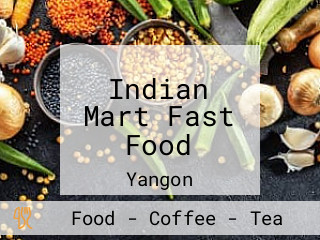 Indian Mart Fast Food