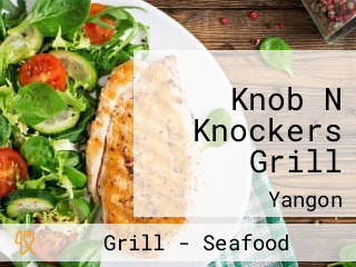 Knob N Knockers Grill