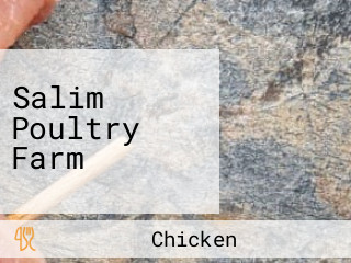 Salim Poultry Farm