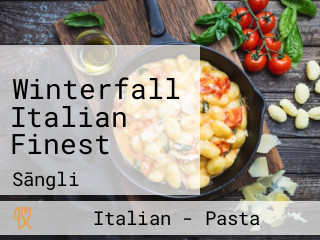 Winterfall Italian Finest