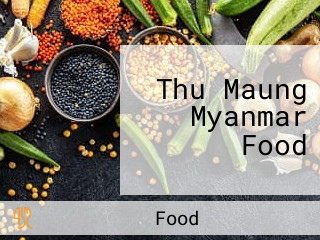 Thu Maung Myanmar Food