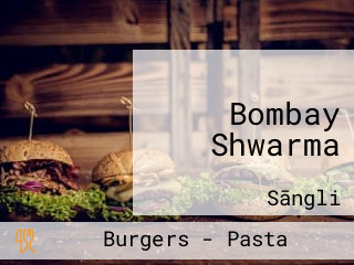 Bombay Shwarma