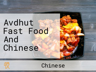 Avdhut Fast Food And Chinese