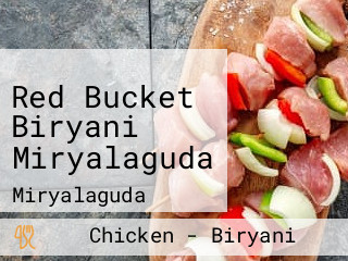 Red Bucket Biryani Miryalaguda