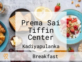 Prema Sai Tiffin Center