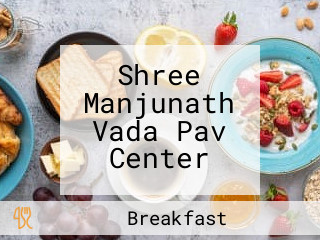 Shree Manjunath Vada Pav Center