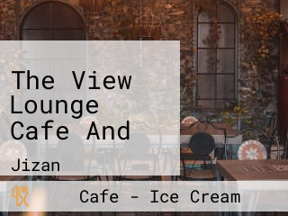 The View Lounge Cafe And