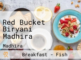 Red Bucket Biryani Madhira