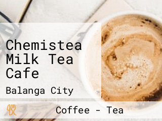 Chemistea Milk Tea Cafe