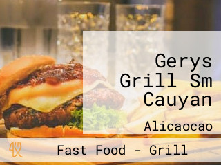 Gerys Grill Sm Cauyan