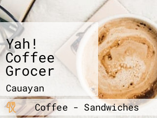 Yah! Coffee Grocer