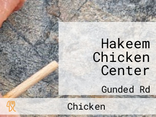 Hakeem Chicken Center