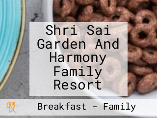 Shri Sai Garden And Harmony Family Resort