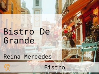 Bistro De Grande