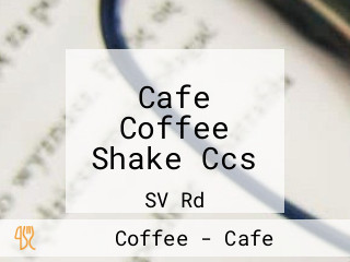 Cafe Coffee Shake Ccs