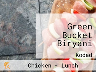 Green Bucket Biryani