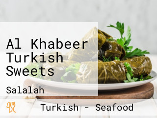 Al Khabeer Turkish Sweets