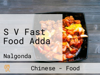 S V Fast Food Adda