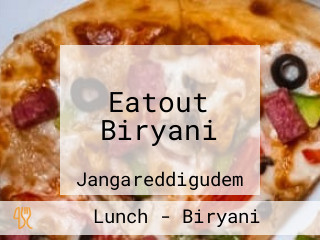 Eatout Biryani